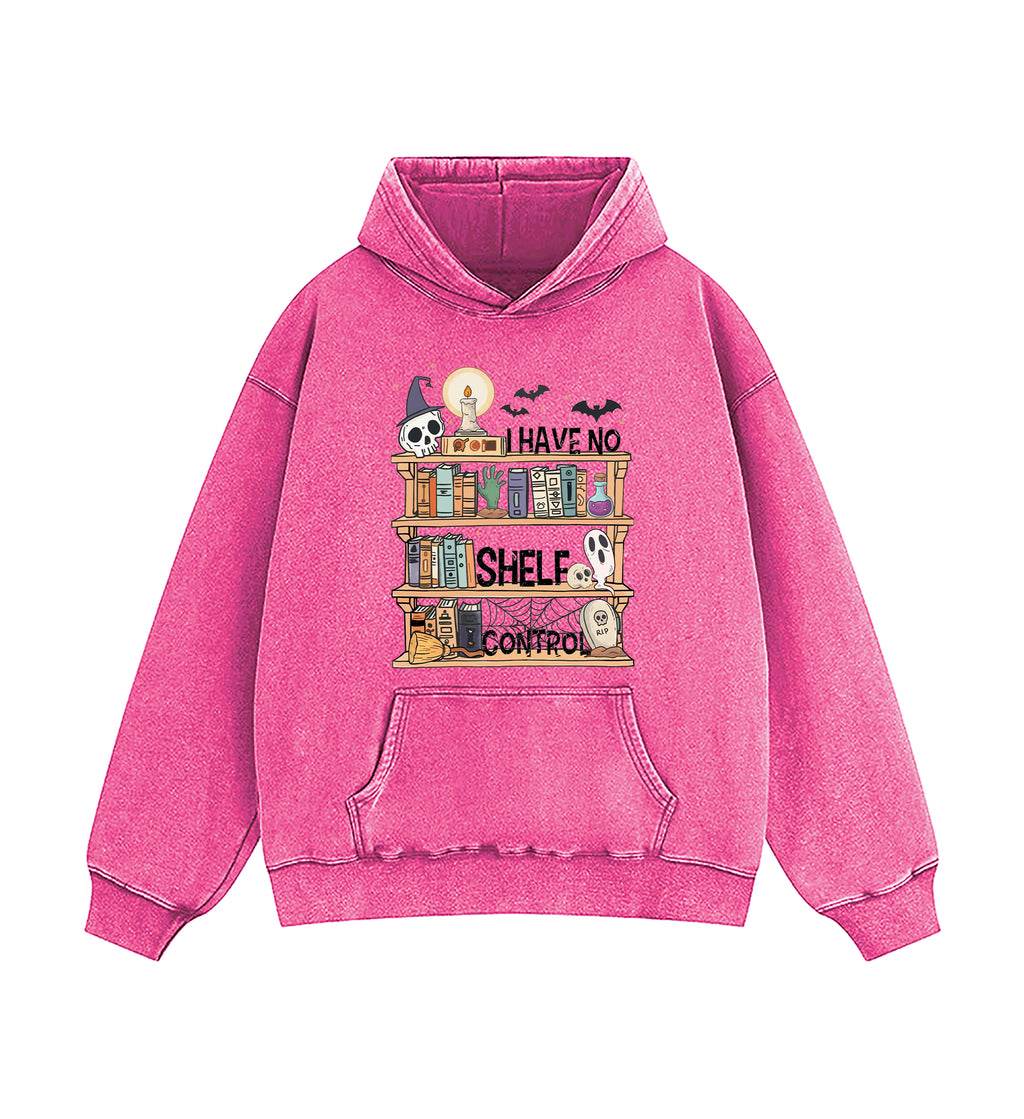 I Have No Shelf Control Book Lover Halloween Edition Washed Hoodie